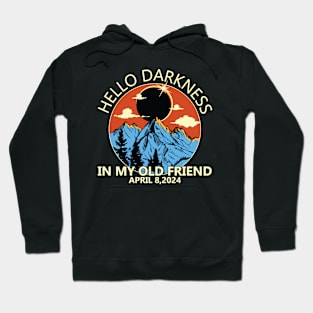 Hello Darkness My Old Friend Hoodie